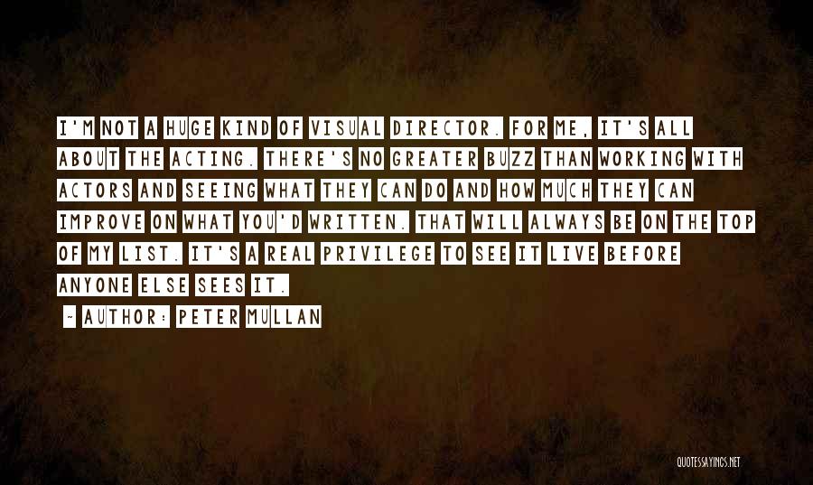 I Will Always Be There For You Quotes By Peter Mullan