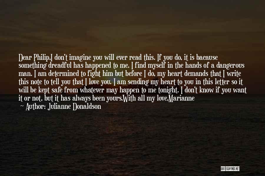 I Will Always Be Yours Quotes By Julianne Donaldson