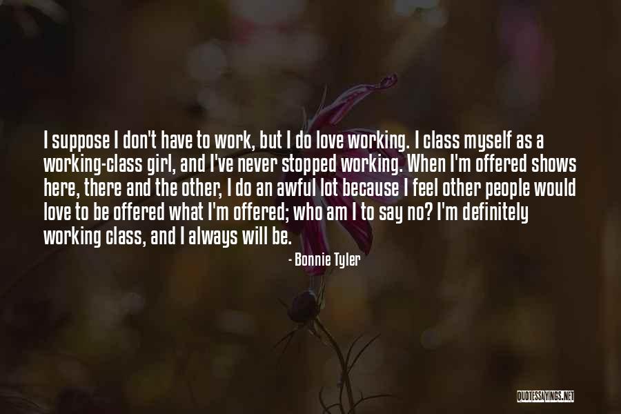 I Will Always Love Myself Quotes By Bonnie Tyler I Will Always Love Myself Quotes By Bonnie Tyler