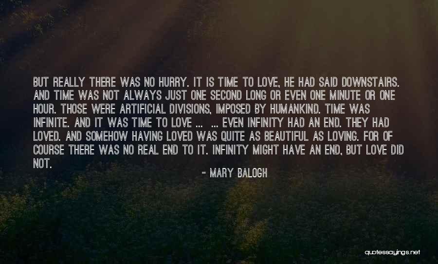 I Will Always Love You Till The End Of Time Quotes By Mary Balogh I Will Always Love You Till The End Of Time Quotes By Mary Balogh