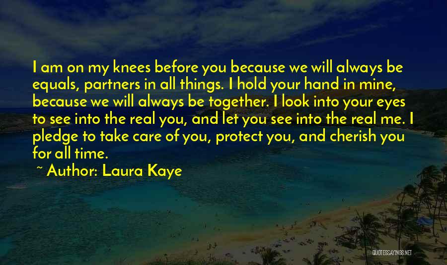 I Will Always Protect You Quotes By Laura Kaye