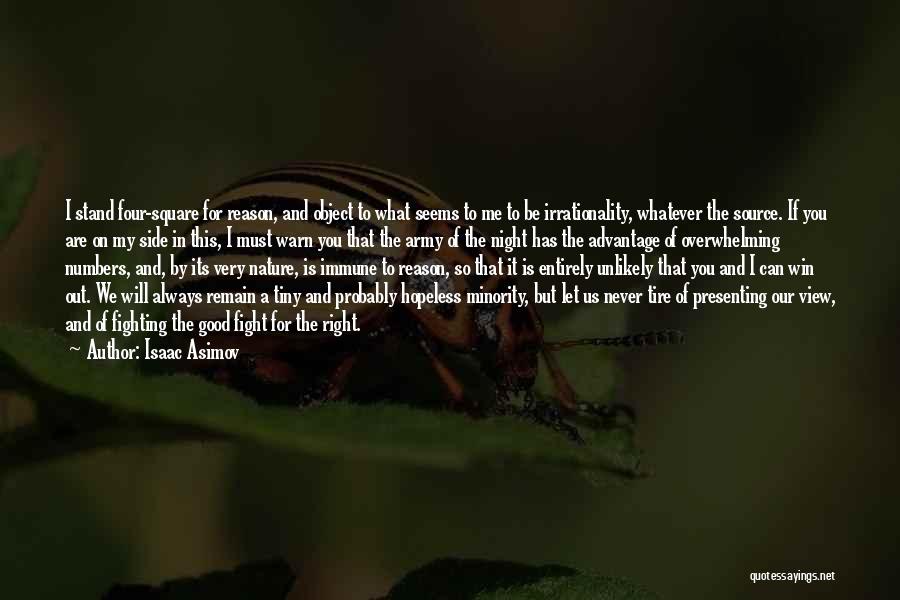 I Will Always Stand By You Quotes By Isaac Asimov I Will Always Stand By You Quotes By Isaac Asimov