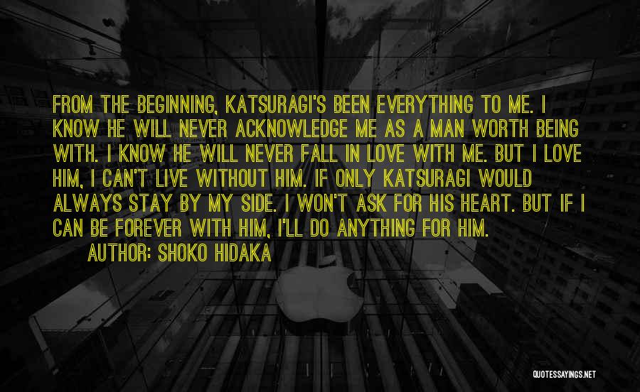 I Will Always Stay By Your Side Quotes By Shoko Hidaka