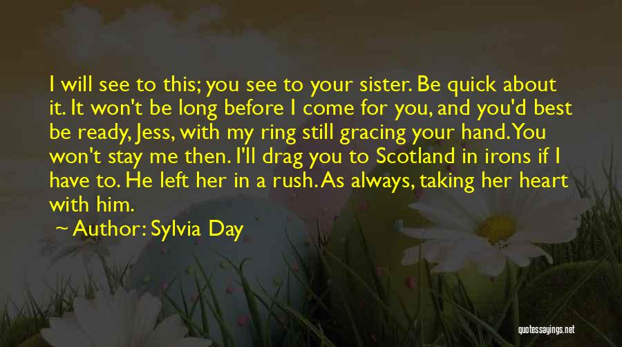 I Will Always Stay With You Quotes By Sylvia Day