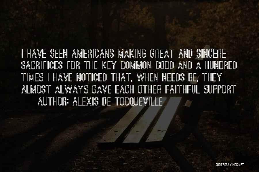 I Will Always Support You Quotes By Alexis De Tocqueville