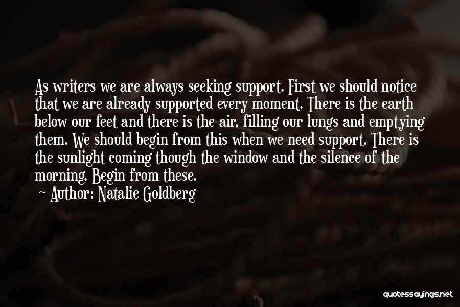 I Will Always Support You Quotes By Natalie Goldberg