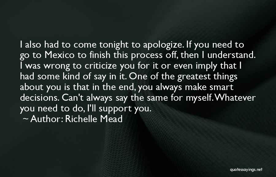 I Will Always Support You Quotes By Richelle Mead