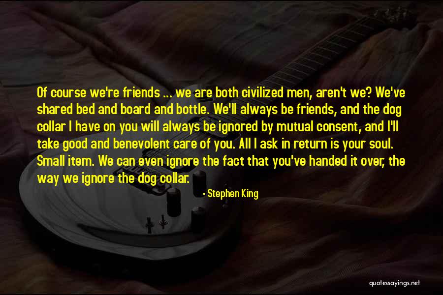 I Will Always Take Care Of You Quotes By Stephen King