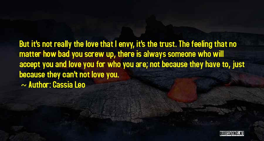 I Will Always Trust You Quotes By Cassia Leo