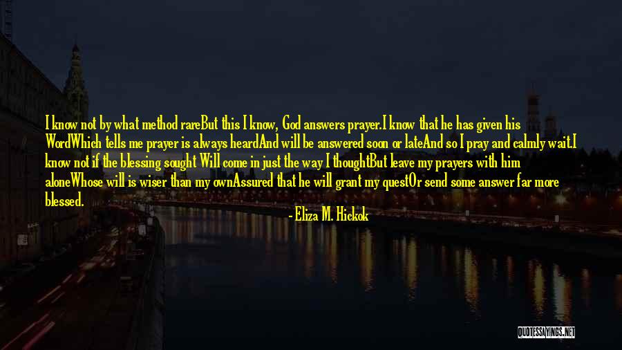 I Will Always Wait Quotes By Eliza M. Hickok