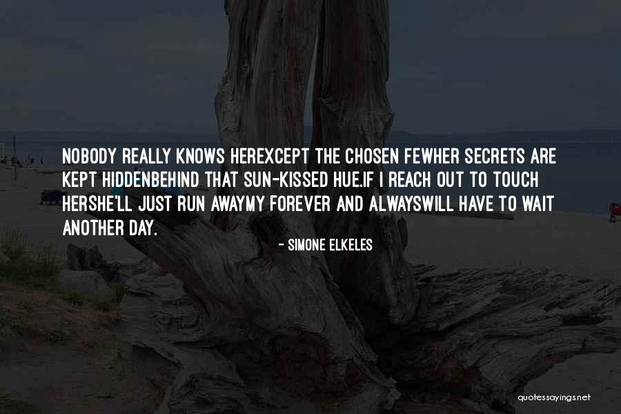 I Will Always Wait Quotes By Simone Elkeles I Will Always Wait Quotes By Simone Elkeles