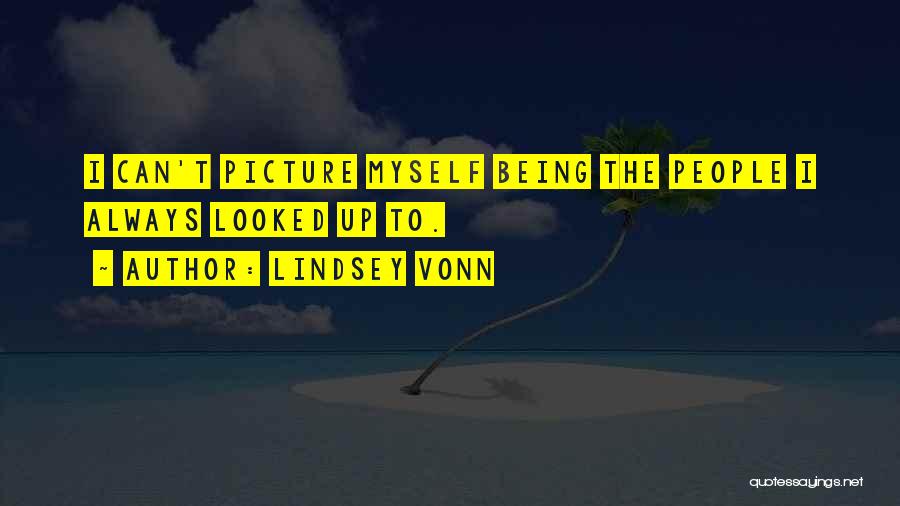 I Will Always Want You Picture Quotes By Lindsey Vonn