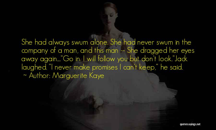 I Will Always You Quotes By Marguerite Kaye