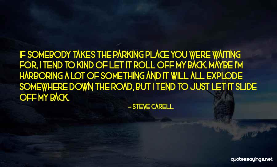 I Will Back Off Quotes By Steve Carell I Will Back Off Quotes By Steve Carell
