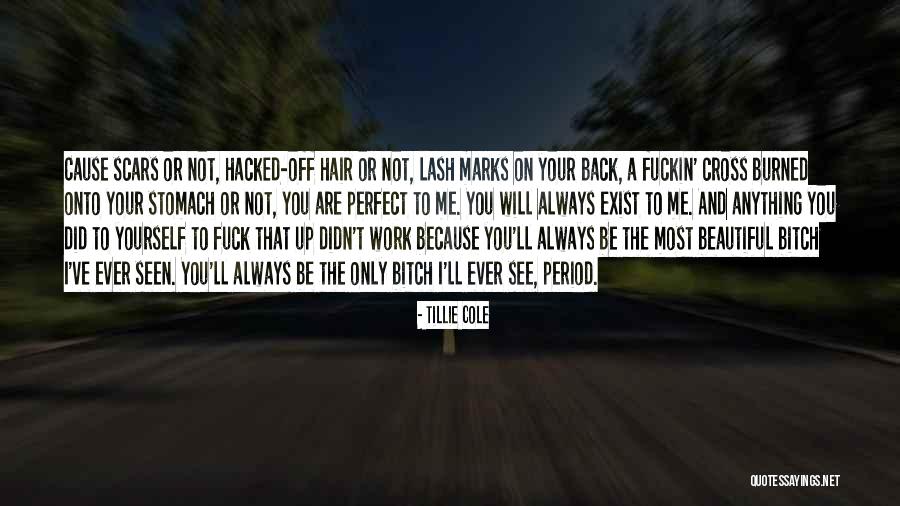I Will Back Off Quotes By Tillie Cole I Will Back Off Quotes By Tillie Cole