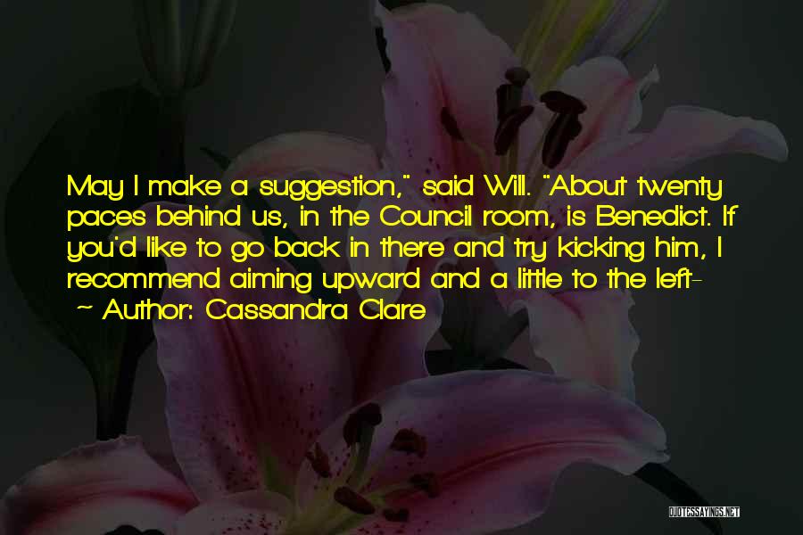 I Will Back Quotes By Cassandra Clare