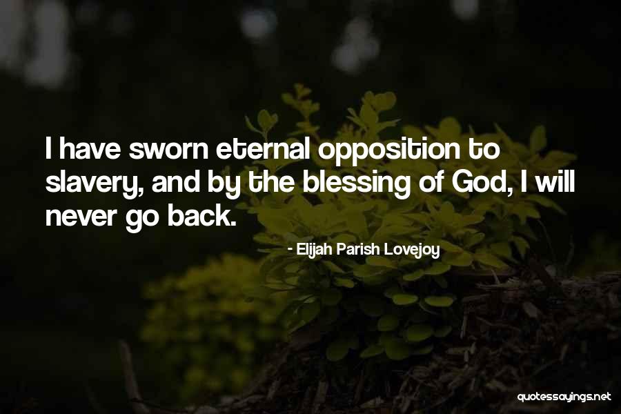 I Will Back Quotes By Elijah Parish Lovejoy I Will Back Quotes By Elijah Parish Lovejoy