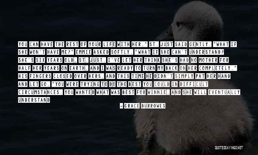 I Will Back Quotes By Grace Burrowes I Will Back Quotes By Grace Burrowes