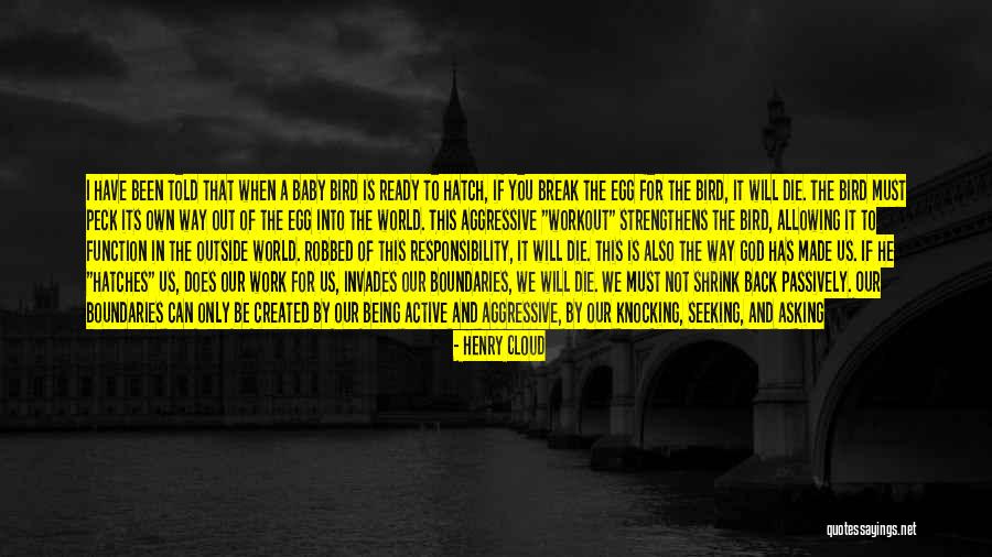 I Will Back Quotes By Henry Cloud I Will Back Quotes By Henry Cloud