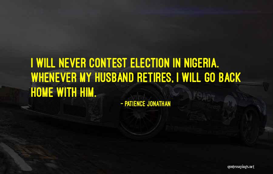 I Will Back Quotes By Patience Jonathan I Will Back Quotes By Patience Jonathan