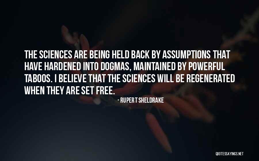 I Will Back Quotes By Rupert Sheldrake