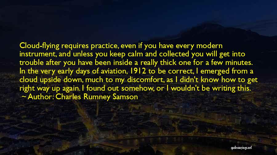 I Will Be Calm Quotes By Charles Rumney Samson