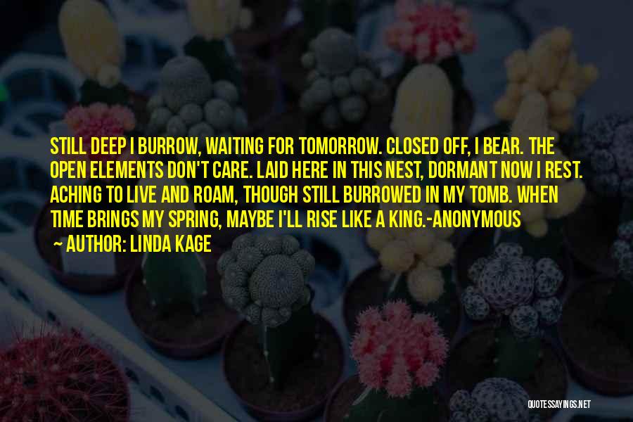 I Will Be Here Waiting For You Quotes By Linda Kage