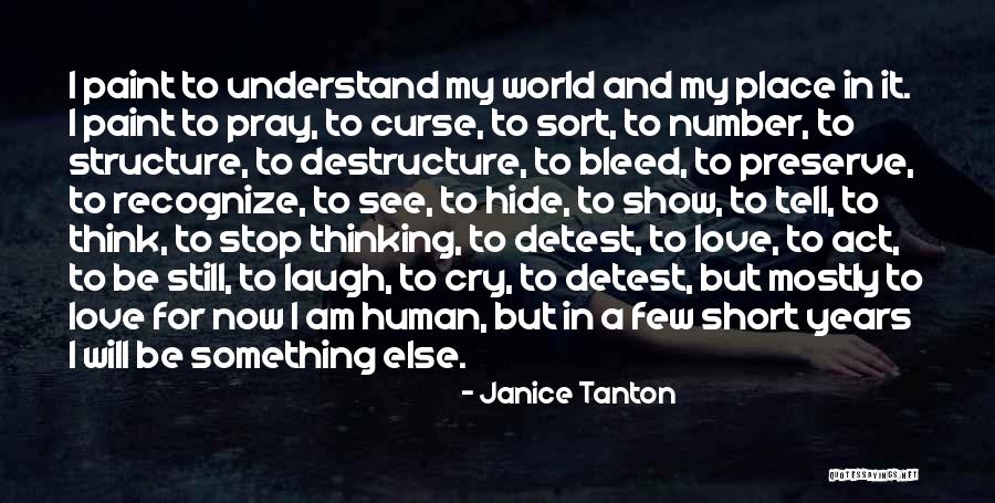 I Will Be Still Quotes By Janice Tanton