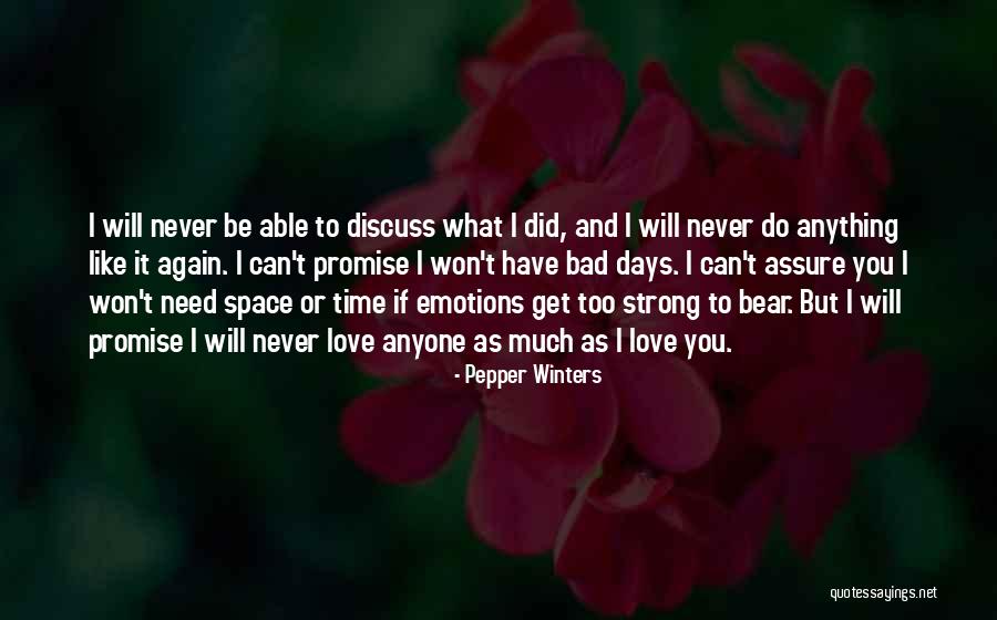 I Will Be Strong Again Quotes By Pepper Winters I Will Be Strong Again Quotes By Pepper Winters