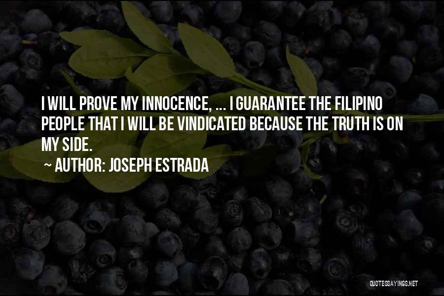 I Will Be Vindicated Quotes By Joseph Estrada