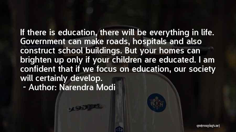 I Will Be Your Everything Quotes By Narendra Modi