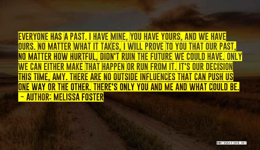 I Will Be Yours Quotes By Melissa Foster