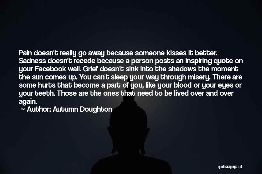I Will Become A Better Person Quotes By Autumn Doughton