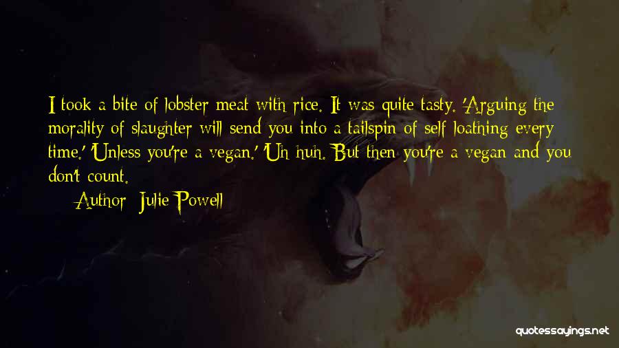 I Will Bite You Quotes By Julie Powell