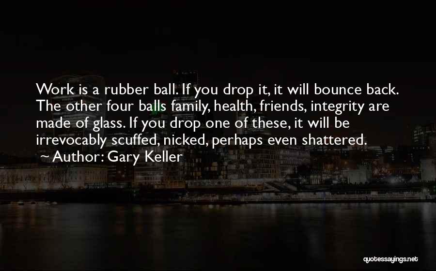 I Will Bounce Back Quotes By Gary Keller