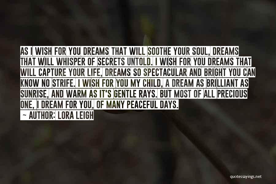 I Will Capture You Quotes By Lora Leigh