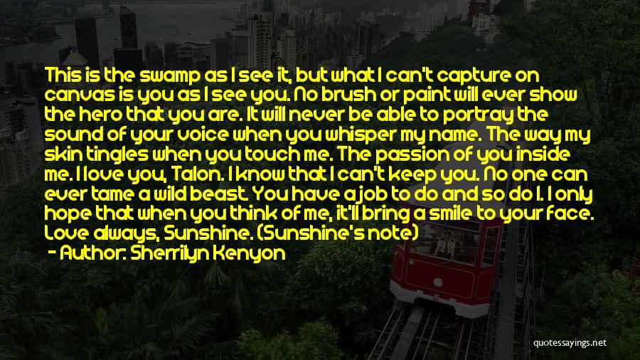 I Will Capture You Quotes By Sherrilyn Kenyon