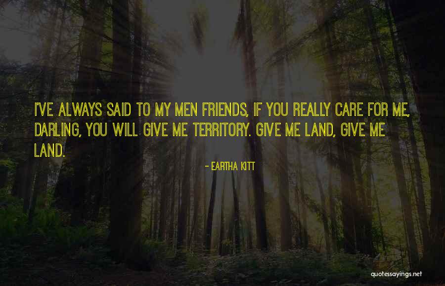 I Will Care For You Always Quotes By Eartha Kitt