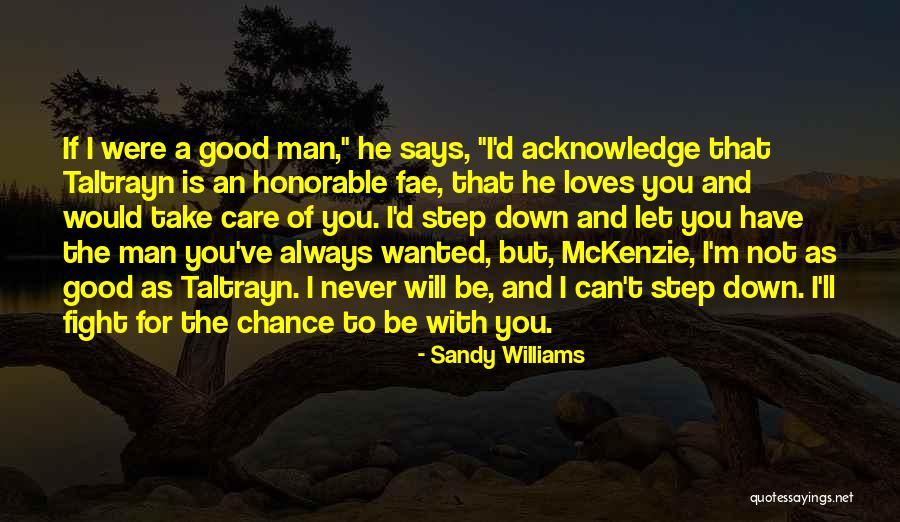 I Will Care For You Always Quotes By Sandy Williams I Will Care For You Always Quotes By Sandy Williams