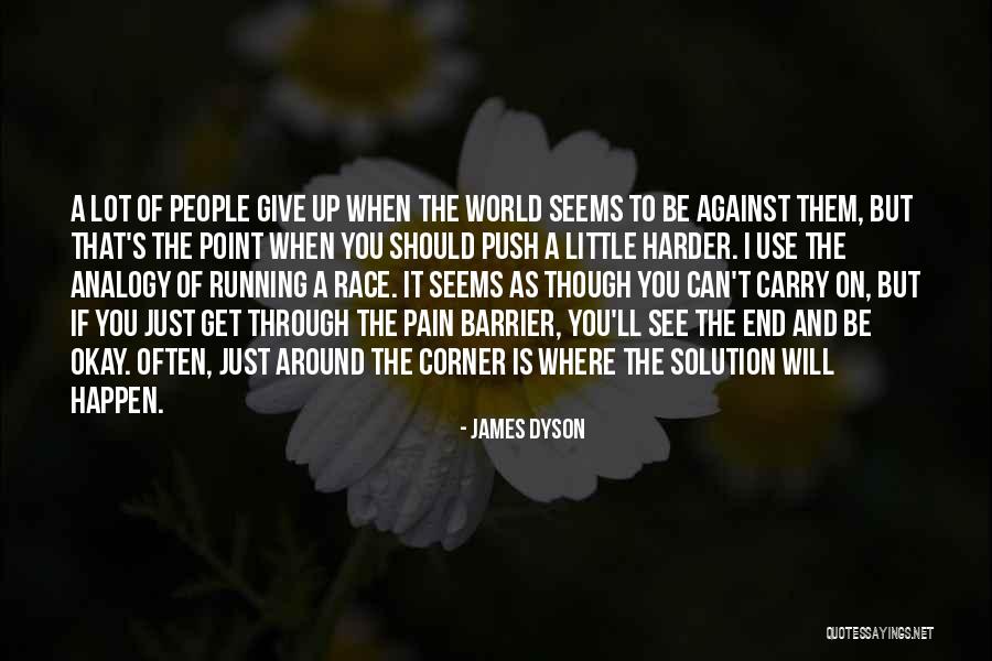 I Will Carry On Quotes By James Dyson