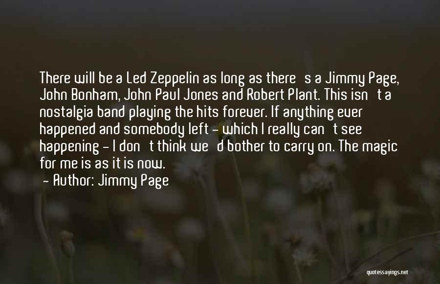 I Will Carry On Quotes By Jimmy Page