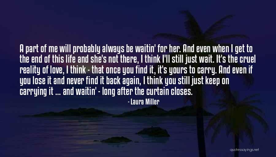 I Will Carry On Quotes By Laura Miller I Will Carry On Quotes By Laura Miller