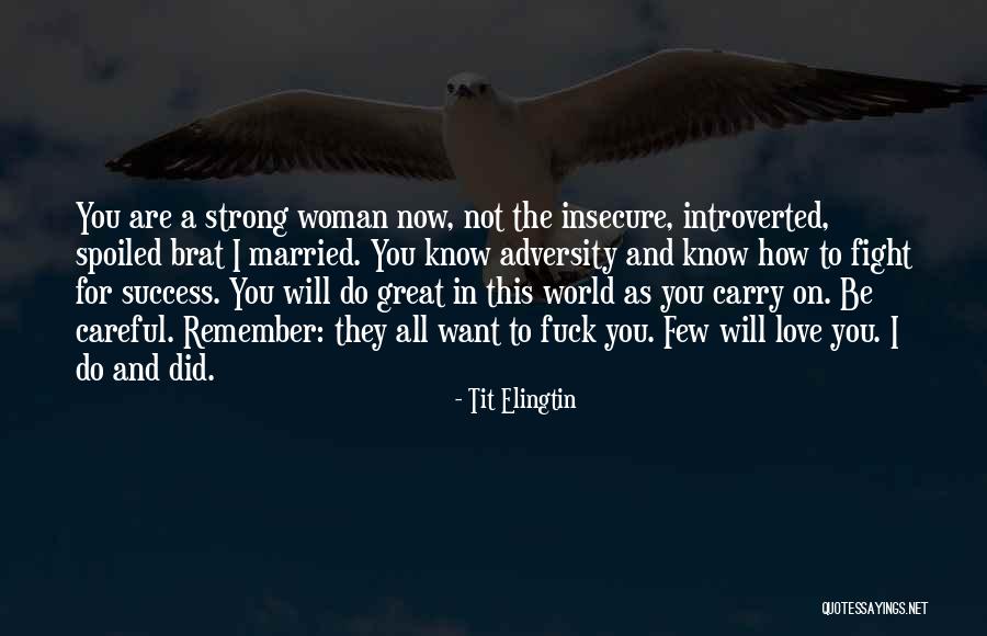 I Will Carry On Quotes By Tit Elingtin I Will Carry On Quotes By Tit Elingtin