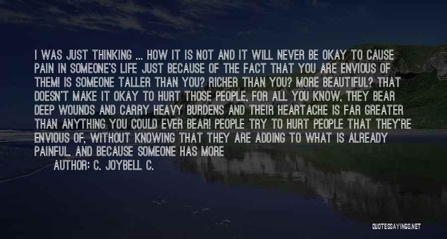 I Will Carry You Quotes By C. JoyBell C. I Will Carry You Quotes By C. JoyBell C.