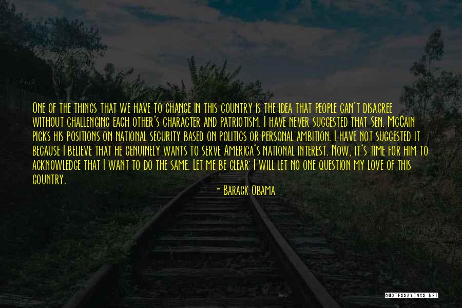 I Will Change For Him Quotes By Barack Obama I Will Change For Him Quotes By Barack Obama