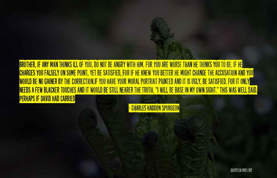 I Will Change For Him Quotes By Charles Haddon Spurgeon I Will Change For Him Quotes By Charles Haddon Spurgeon