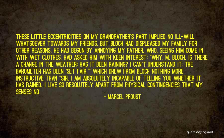 I Will Change For Him Quotes By Marcel Proust I Will Change For Him Quotes By Marcel Proust