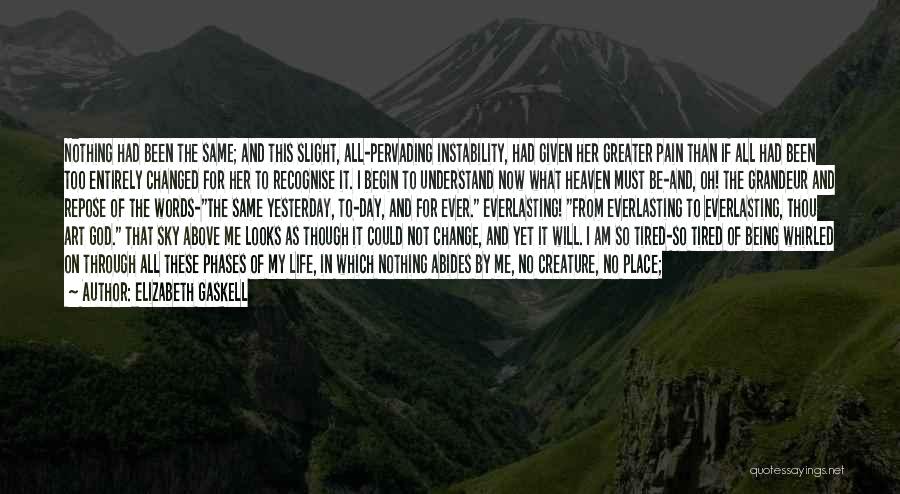 I Will Change My Life Quotes By Elizabeth Gaskell