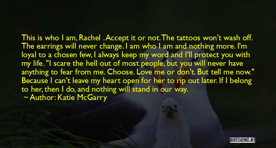 I Will Change My Life Quotes By Katie McGarry