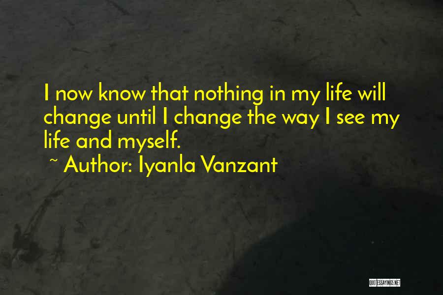 I Will Change Myself Quotes By Iyanla Vanzant